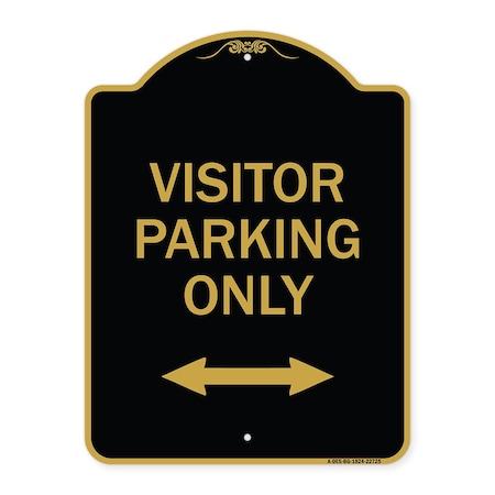 Signmission Visitor Parking Visitor Parking Only With Bidirectional Arrow, Black & Gold, A-DES-BG-1824-22725 A-DES-BG-1824-22725